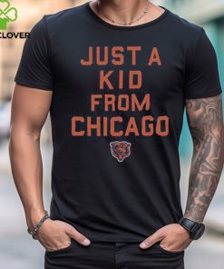 Chicago Bears Just A Kid From Chicago Shirt