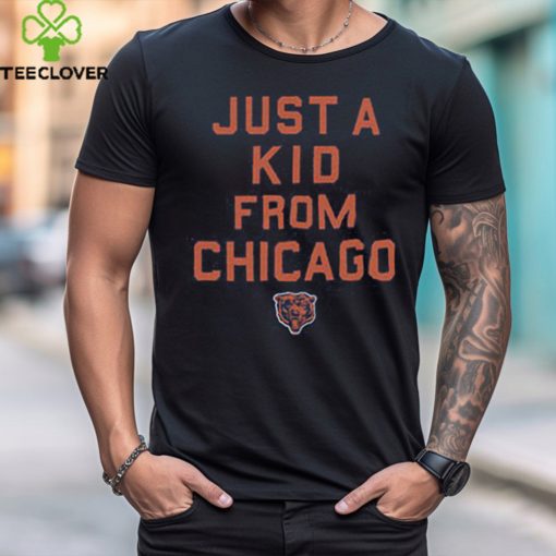 Chicago Bears Just A Kid From Chicago Shirt