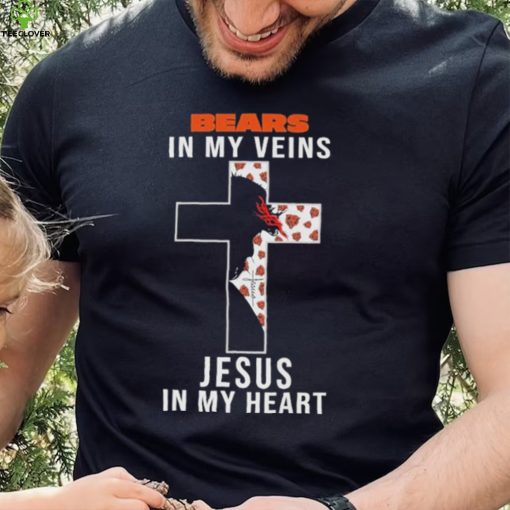 Chicago Bears NFL In My Veins Jesus In My Heart Cross 2024 T Shirt