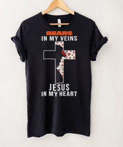 Chicago Bears NFL In My Veins Jesus In My Heart Cross 2024 T Shirt