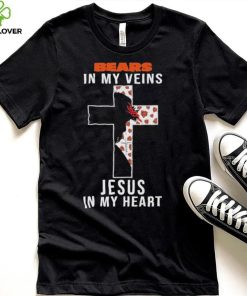 Chicago Bears NFL In My Veins Jesus In My Heart Cross 2024 T Shirt