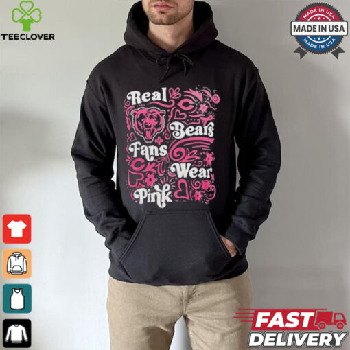 Chicago Bears Real Bears Fans Wear Pink T Shirt