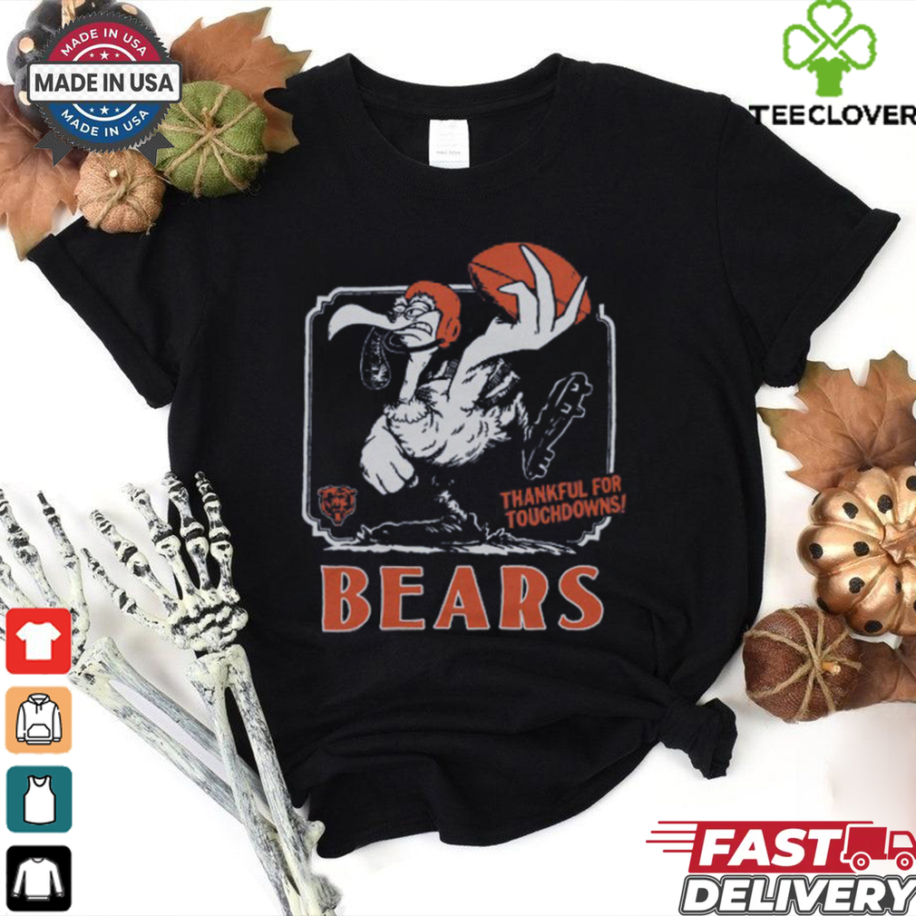 Chicago Bears Thankful For Touchdowns Shirt Chicago Bears Thankful For Touchdowns Shirt