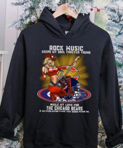 Chicago Bears rock music keep my soul forever young hoodie, sweater, longsleeve, shirt v-neck, t-shirt