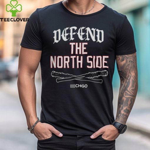 Chicago Defend The North Side Shirt