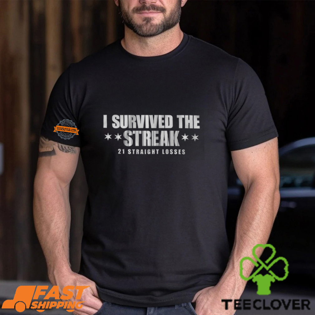 Chicago I Survived The Streak Shirt Chicago I Survived The Streak Shirt