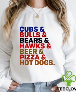 Chicago Staples Cubs and Bulls and Bears and Hawks and Beer and Pizza and Hot Dogs hoodie, sweater, longsleeve, shirt v-neck, t-shirt