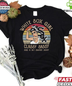 Chicago White Sox Girls Classy Sassy And A Bit Smart Assy Shirt