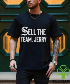 Chicago White Sox Sell The Team Jerry Shirt