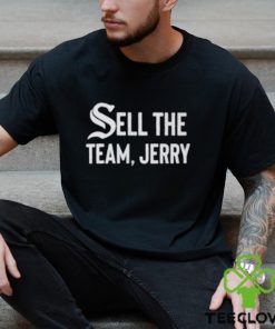 Chicago White Sox Sell The Team Jerry Shirt