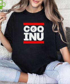 Chicken Coq Dmc Coq Inu Shirt