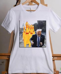 Chicken Squeeze chase Donald Trump shirt