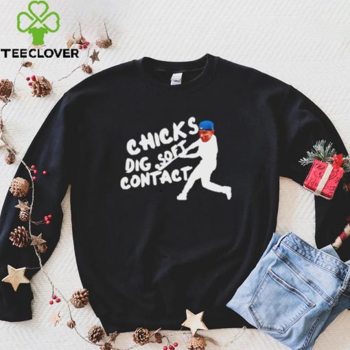 Chicks Dig Soft Contact hoodie, sweater, longsleeve, shirt v-neck, t-shirt