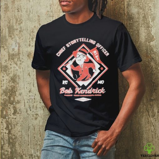 Chief Storytelling Officer Bob Kendrick T shirt