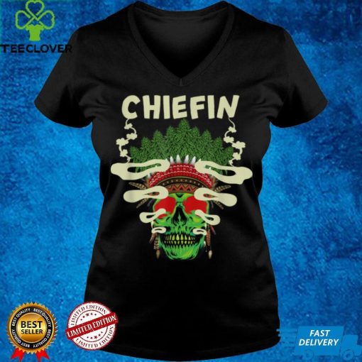 Chiefin Native American Skull Weed Marijuana Smoker Chiefin T Shirt