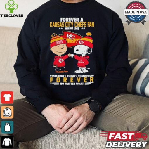 Chiefs Just Hate Us Forever A Kansas City Chiefs Fan Win Or Lose Forever No Matter What Shirt