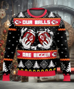 Chiefs Our Balls Are Bigger Ugly Christmas Sweater