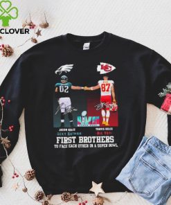 Chiefs Travis Kelce And Eagles Jason Kelce First Brothers Super Bowl LVII Signatures Shirt