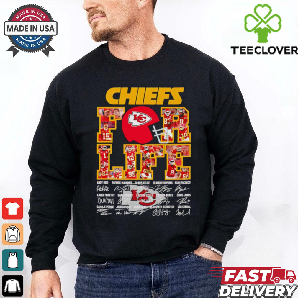 Chiefs for life players signatures shirt for Fan Chiefs for life players signatures shirt for Fan