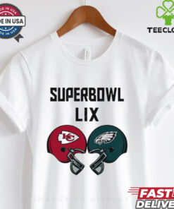 Chiefs vs Eagles 2025 Super Bowl LIX helmet shirt