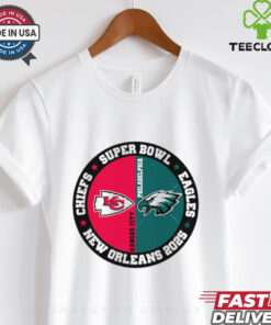Chiefs vs Eagles Super Bowl 2025 Super Bowl LIX New Orleans 2025 shirt