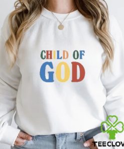 Child Of God New Shirt