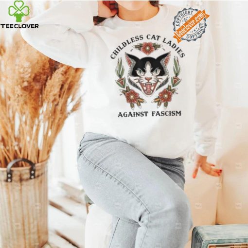 Childless Cat Ladies Against Fascism Shirt