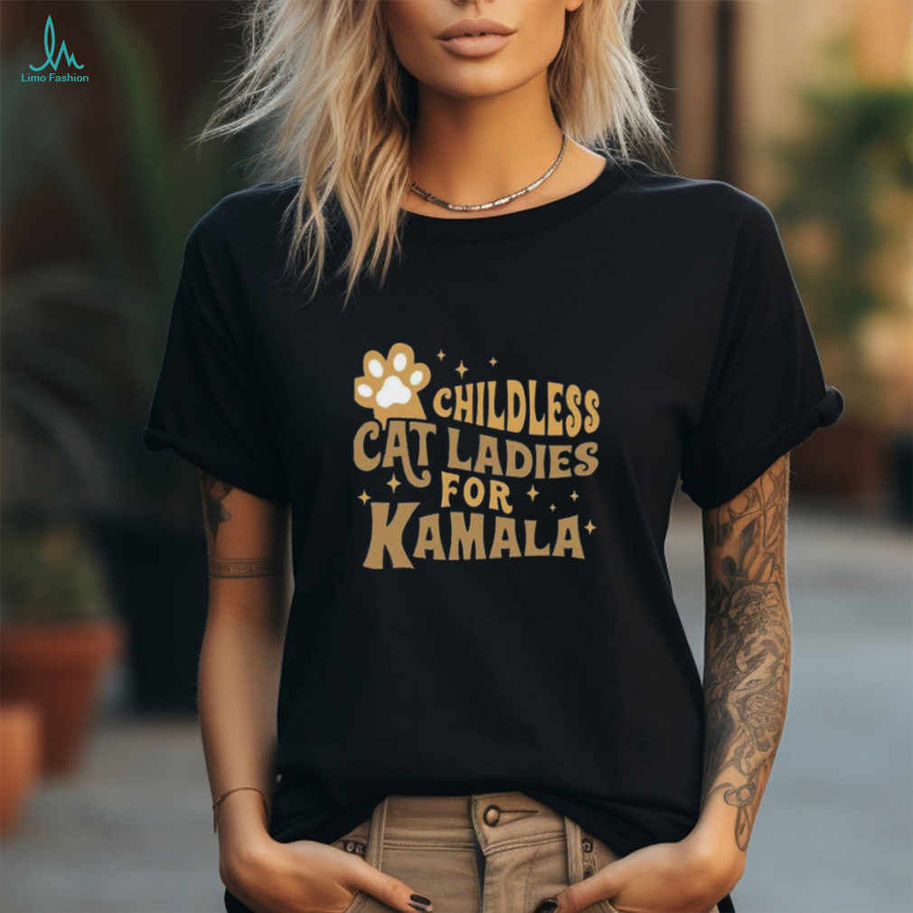 Childless Cat Ladies For Kamala, Kamala Harris 2024 President T shirt Childless Cat Ladies For Kamala, Kamala Harris 2024 President T shirt