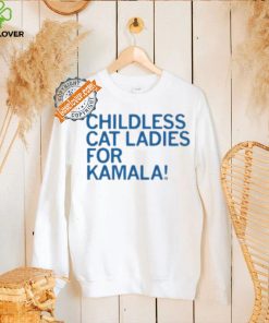 Childless Cat Ladies For Kamala Shirt