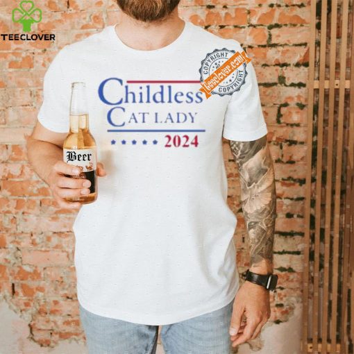 Childless Cat Lady 2024 Shirt