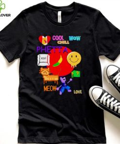 Chill Cool Wow Phetta Meow Love Shirt