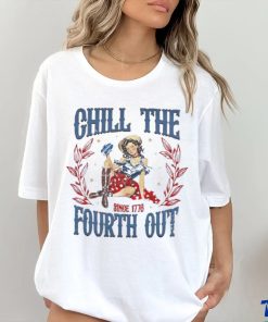Chill The Fourth Out Retro 4th Of July Shirt