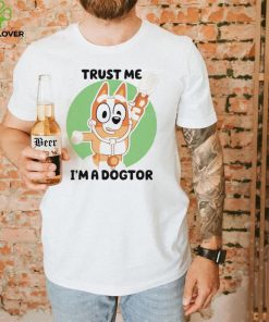 Chilli Heeler Bluey trust me I’m a dogtor hoodie, sweater, longsleeve, shirt v-neck, t-shirt