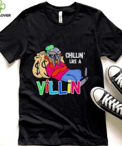 Chillin like a Villain Madville Villinz hoodie, sweater, longsleeve, shirt v-neck, t-shirt