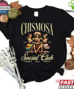 Chismosa Social Club T Shirt