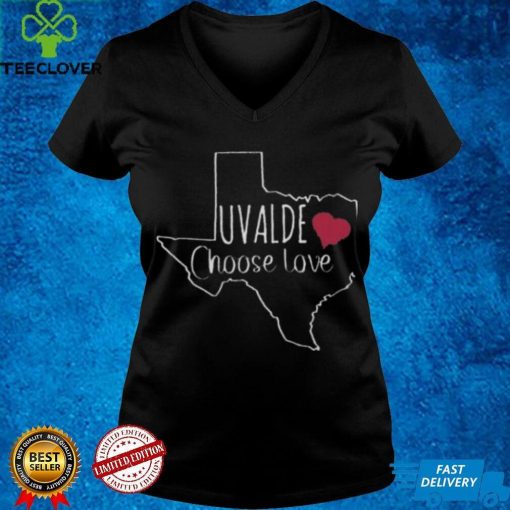 Choose Love Uvalde Texas Strong Shirts