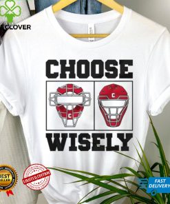 Choose Wisely mask shirt