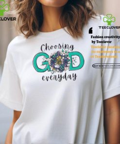 Choosing God Everyday Round Shirt