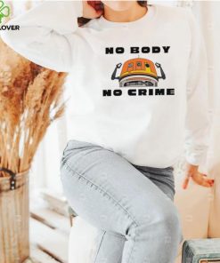 Chopper No Body No Crime Shirt