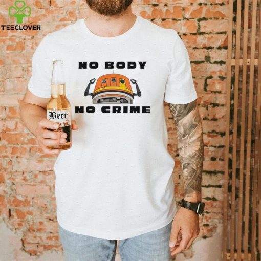 Chopper No Body No Crime Shirt