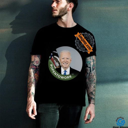 Chris Bakke #Opentowork Biden Shirt