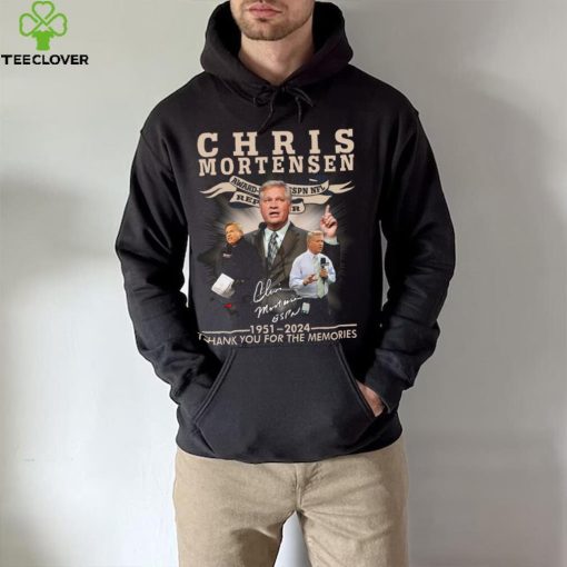 Chris Mortensen Signature 1951 2024 Thank You For The Memories T Shirt