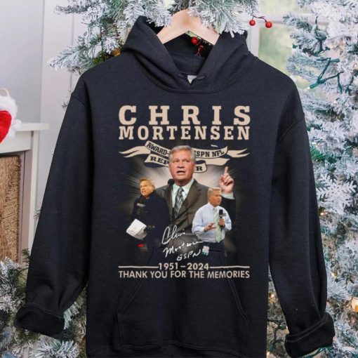 Chris Mortensen Signature 1951 2024 Thank You For The Memories T Shirt