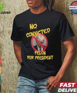 Chris Mowrey Wearing No Convicted Felon For President Shirt