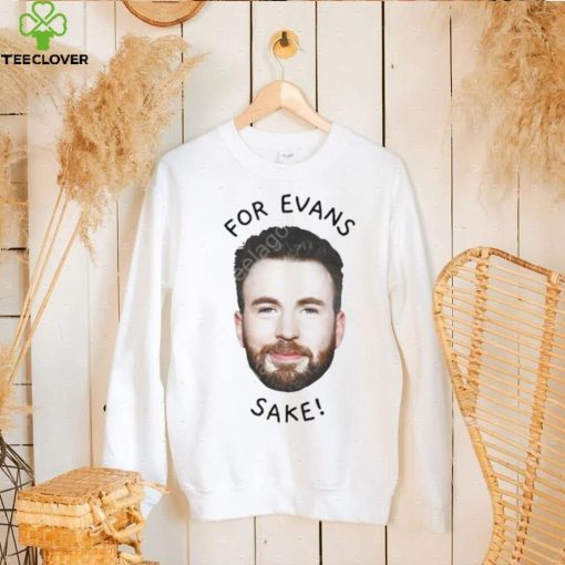 Chris evans for evan’s sake shirt