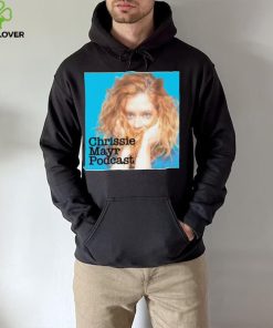 Chrissie Mayr Podcast Shirt