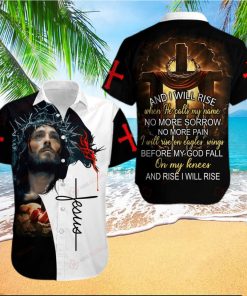 Christian Jesus I Will Rise When He Calls My Name Aloha Hawaiian Shirts 1 Christian Jesus I Will Rise When He Calls My Name Aloha Hawaiian Shirts
