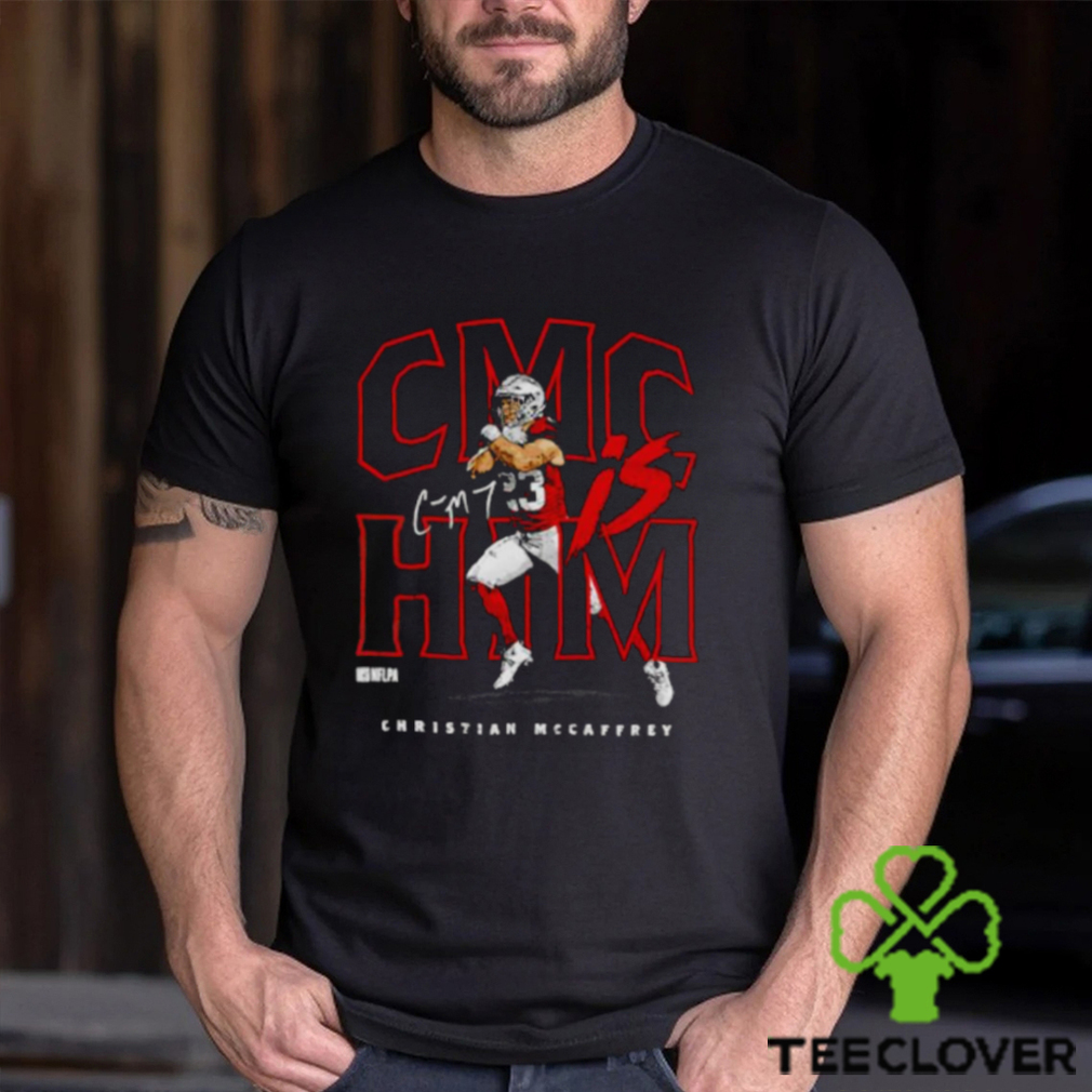 Christian McCaffrey San Francisco CMC is him shirt Christian McCaffrey San Francisco CMC is him shirt