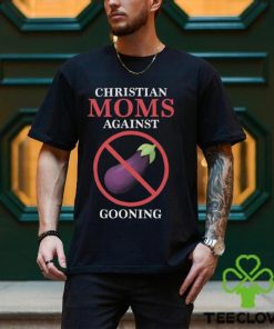Christian Moms Against Gooning Shirt