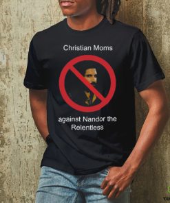 Christian Moms Against Nandor The Relentless Shirt 1 Christian Moms Against Nandor The Relentless Shirt